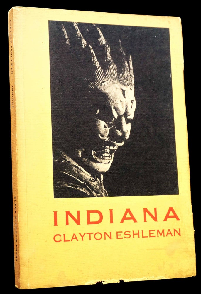 Item #4644] Indiana. Clayton Eshleman