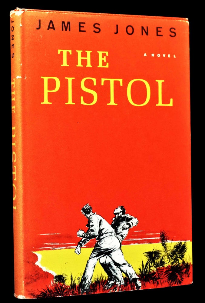 [Item #4673] The Pistol. James Jones.