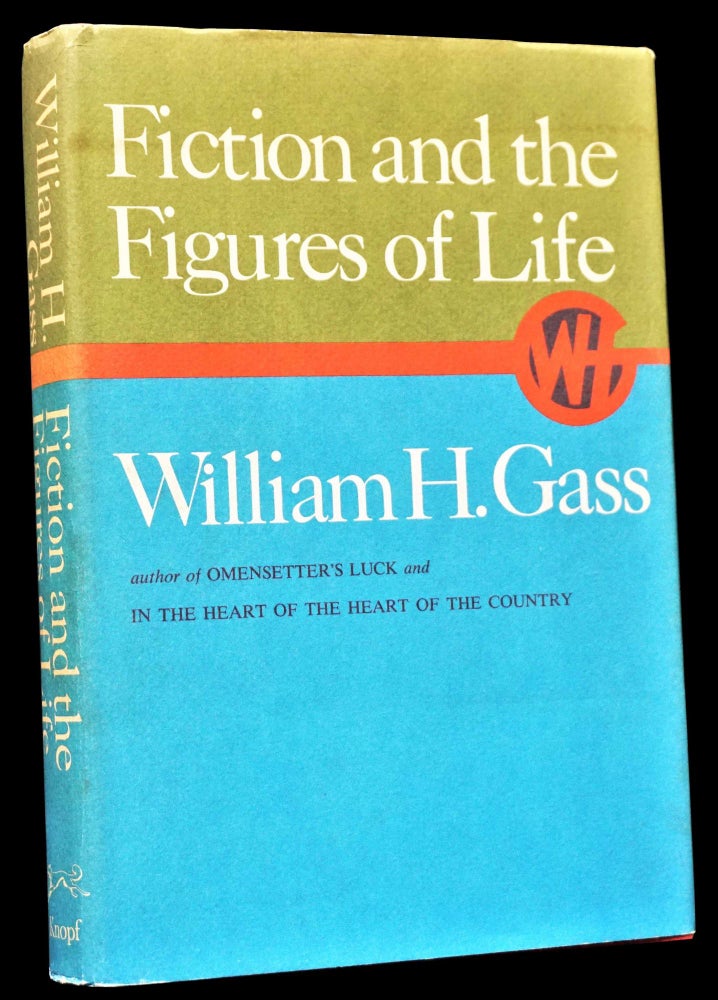 [Item #4694] Fiction and the Figures of Life. William H. Gass.