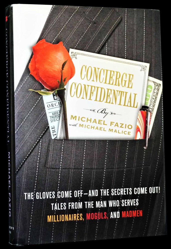 Item #4736] Concierge Confidential. Michael Fazio, Michael Malice