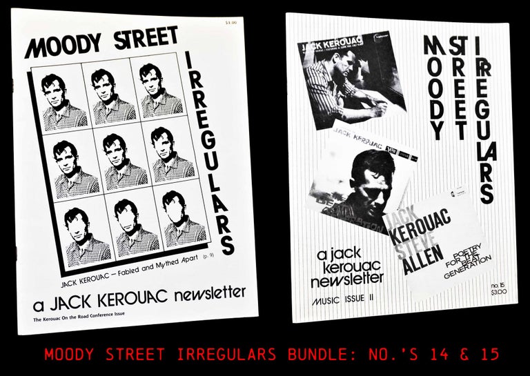 [Item #4787] Bundle: Moody Street Irregulars, Issue No.'s 14-15 (The "On the Road Conference Issue" of Spring 1984 & the "Music Issue II" of Spring 1985). Joy Walsh, Jack Kerouac.