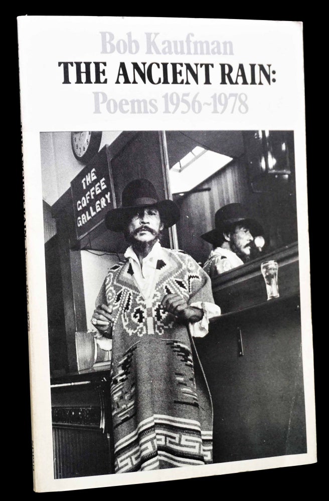 Item #4824] The Ancient Rain: Poems 1956-1978. Bob Kaufman