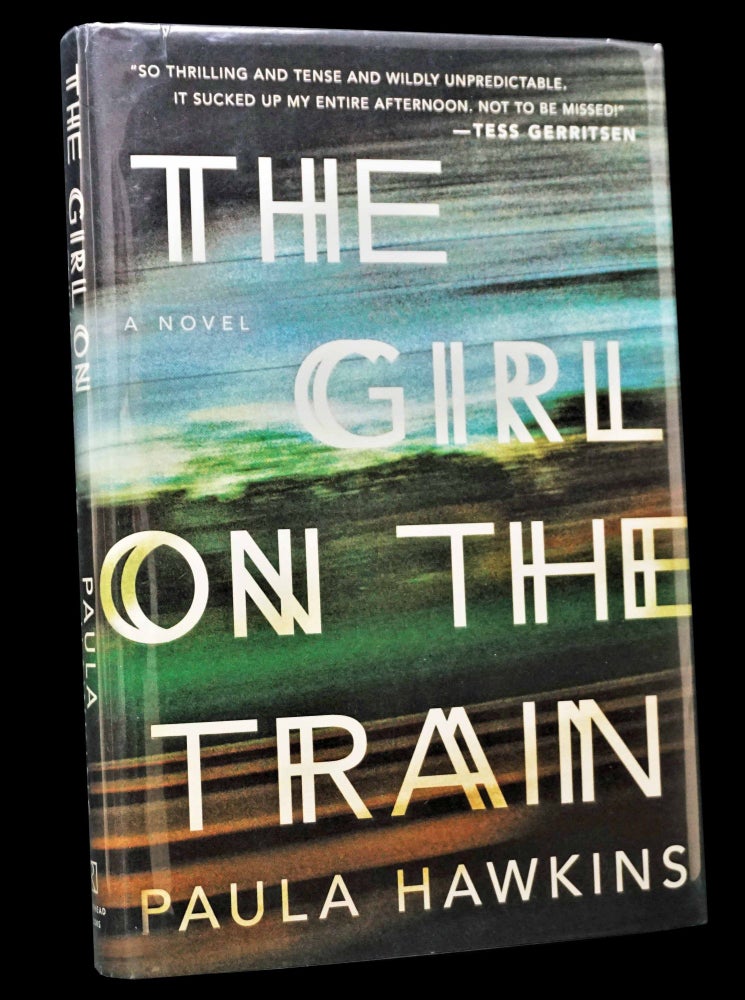 Item #4886] The Girl On the Train. Hawkins. Paula