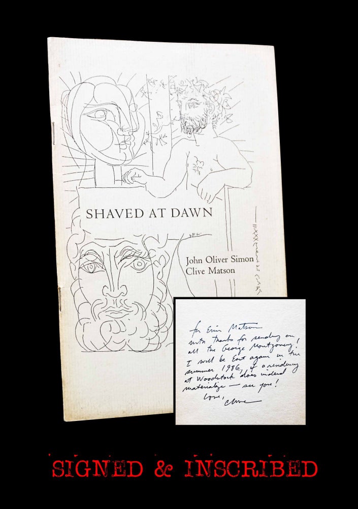 Item #4895] Shaved At Dawn. Clive Matson, John Oliver Simon