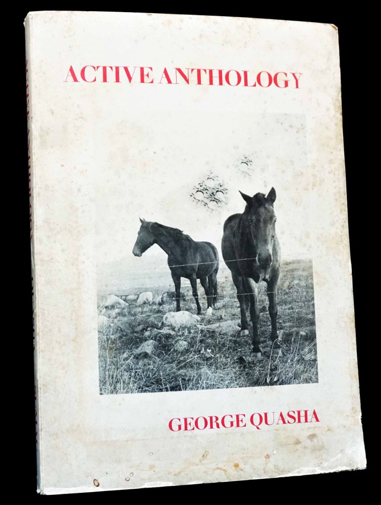 Item #4898] Active Anthology. George Quasha, Paul Blackburn, John Cage, Diane di Prima, Robert...