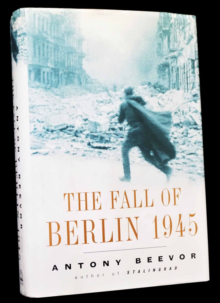 Item #4899] The Fall of Berlin 1945. Antony Beevor