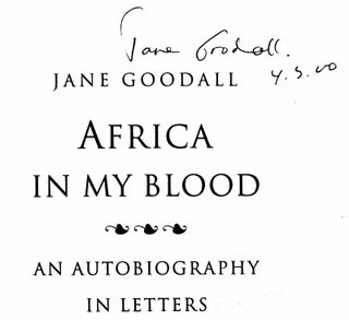 Africa In My Blood: An Autobiography in Letters, The Early Years