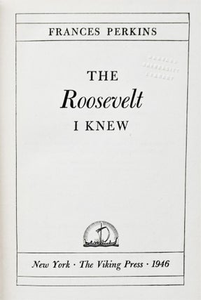 The Roosevelt I Knew