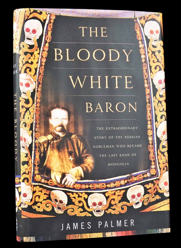 Item #4978] The Bloody White Baron. James Palmer