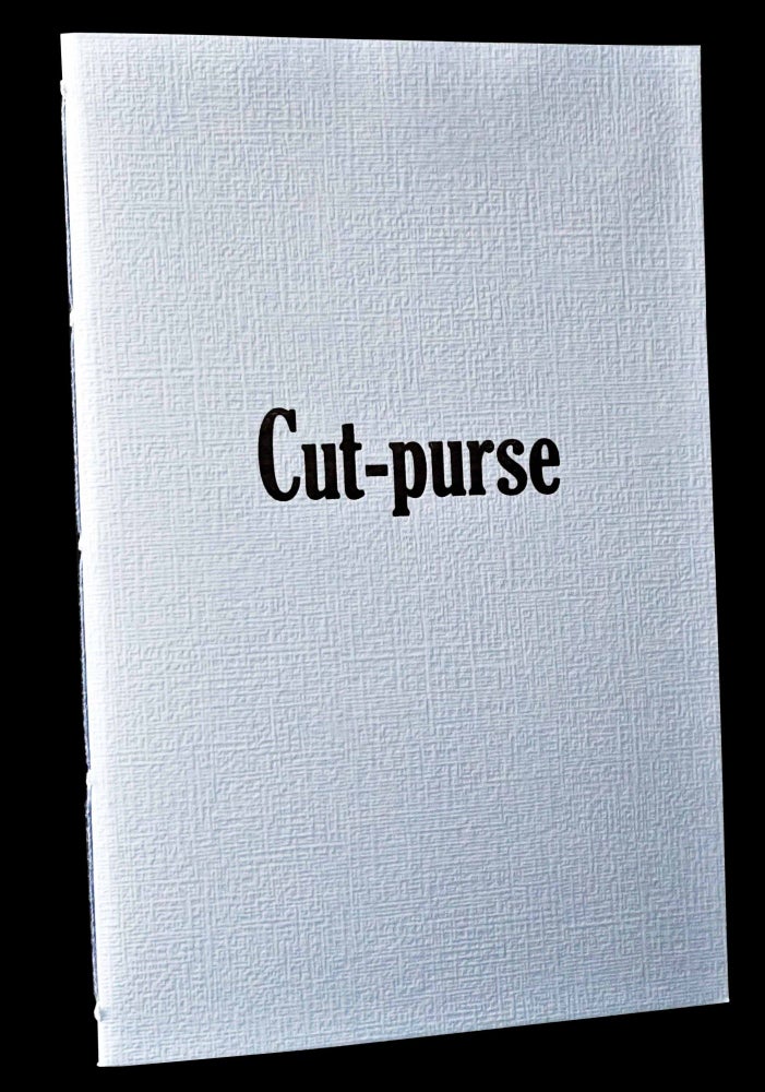 [Item #5023] Cut-purse a.k.a. "Twisted Fate" Vol. 3 Issue 1 (April 2022). Michael Curran, Aimee Campbell, Billy Childish, John Dorsey, James Kelman, Bobby Parker.