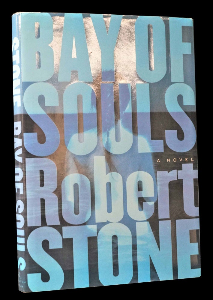 Item #5057] Bay of Souls. Robert Stone