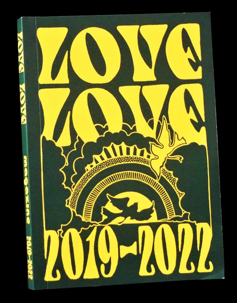 [Item #5068] Love Love: 2019-2022 (The “Paperback NYC Special”). Mary Beach, Bob Branaman, Tuli Kupferberg, Gerard Malanga, Thurston Moore, Tess Parks, Claude Pelieu, Charles Plymell, Jeremy Reed, Scarlet Sabet, Sharon Van Etten, Anne Waldman, A. D. Winans.