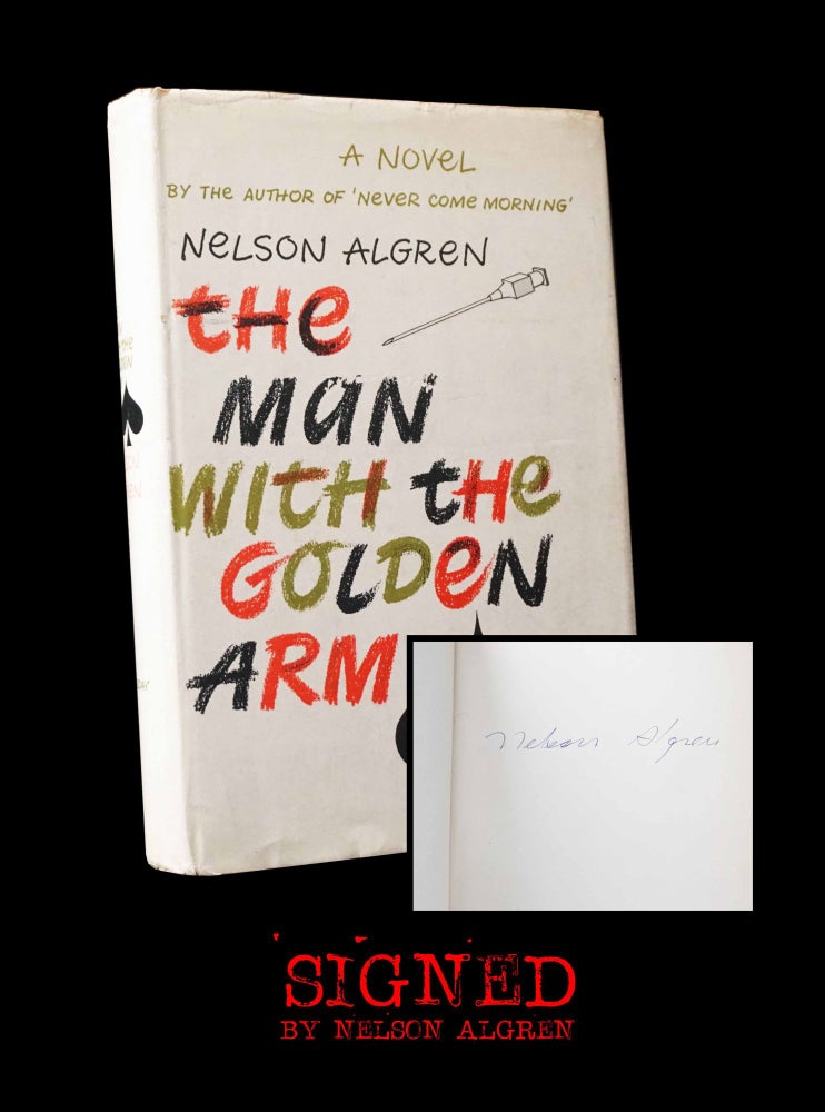 Item #5124] The Man With the Golden Arm. Nelson Algren