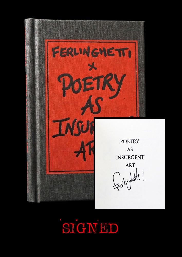 Item #5136] Poetry as Insurgent Art. Lawrence Ferlinghetti
