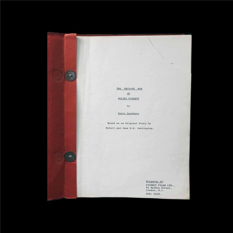 [Item #5168] Original Film Script: "The Private War of Wolsey Fickett" Terry Southern.