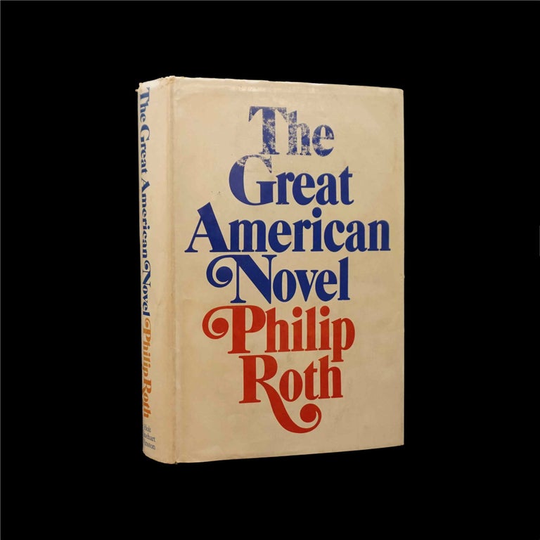 Item #5221] The Great American Novel. Philip Roth