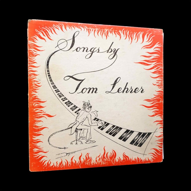 Item #5228] Songs by Tom Lehrer. Tom Lehrer