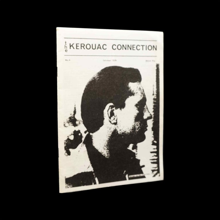 Item #5262] The Kerouac Connection No. 4 (October 1984). Dave Moore, Carolyn Cassady, Alan...