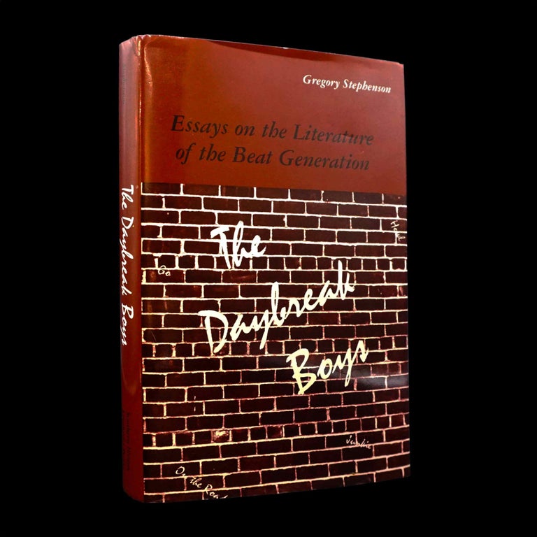 [Item #5275] The Daybreak Boys: Essays on the Literature of the Beat Generation. William S. Burroughs, Neal Cassady, Gregory Corso, Lawrence Ferlinghetti, Allen Ginsberg, Jack Kerouac, Michael McClure.