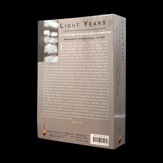 Light Years: An Anthology on Sociocultural Happenings (Multimedia in the East Village, 1960-1966)