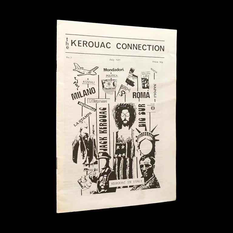 Item #5316] The Kerouac Connection No. 7 (July 1985). Dave Moore, Jack Kerouac