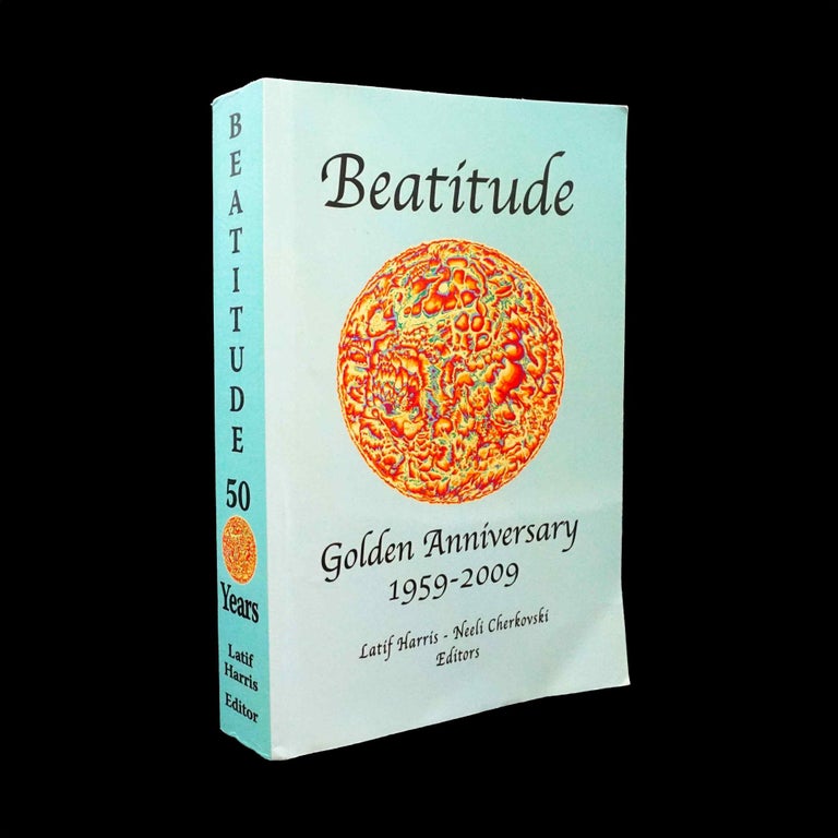 Item #5322] Beatitude: Golden Anniversary (1959-2009). Paul Blackburn, Charles Bukowski, William...