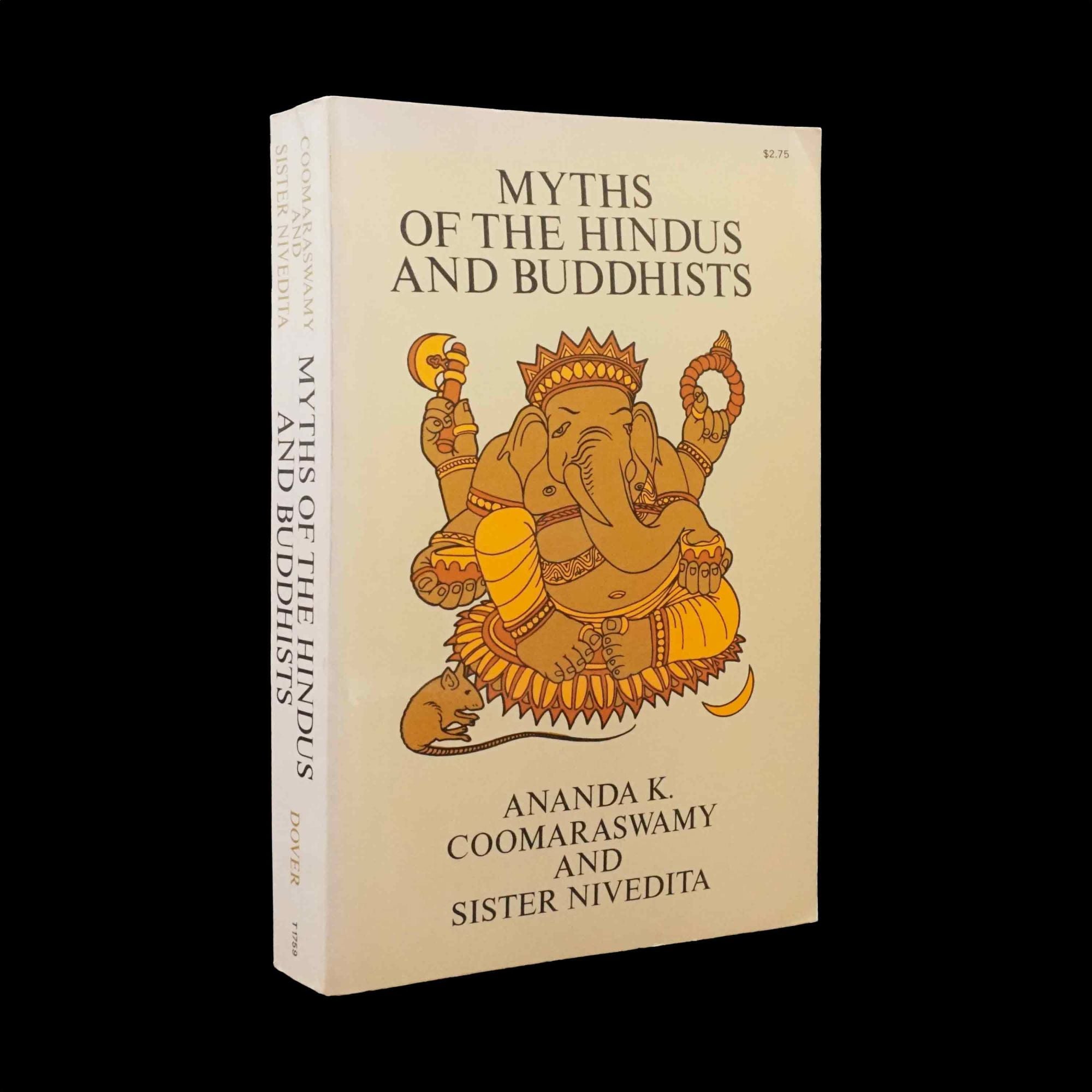 Myths Of The Hindus And Buddhists | Ananda K. Coomaraswamy, Sister ...