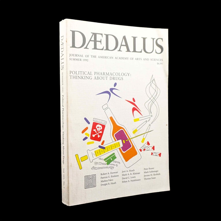 Item #5356] Political Pharmacology: Thinking About Drugs || Daedalus: Journal of the American...