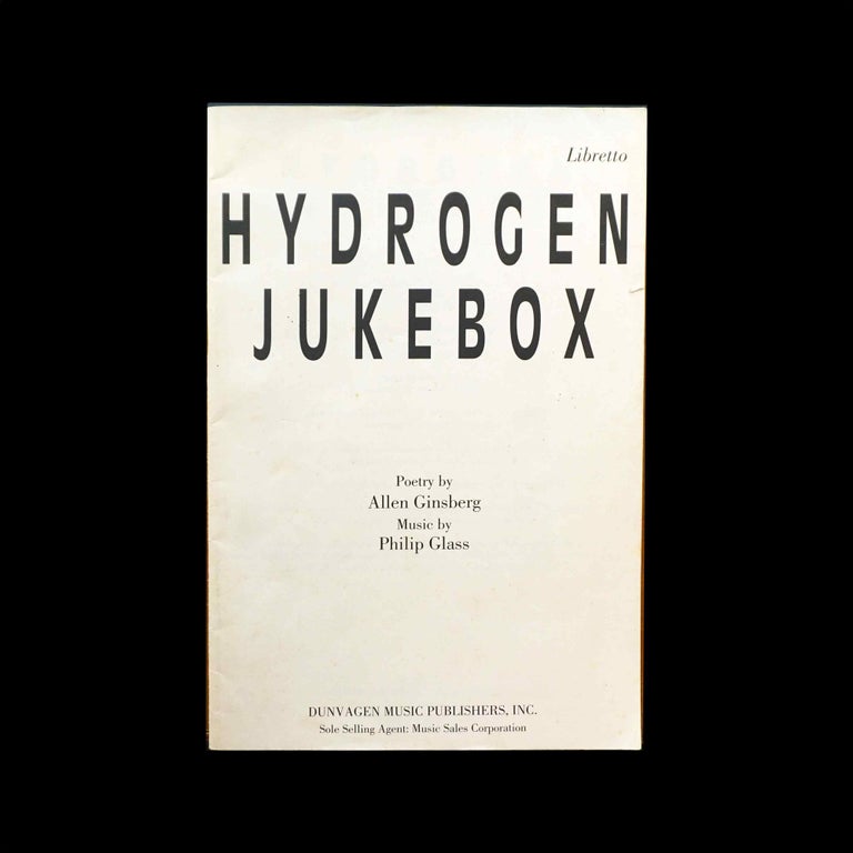 Item #5389] Hydrogen Jukebox (Libretto). Allen Ginsberg, Philip Glass
