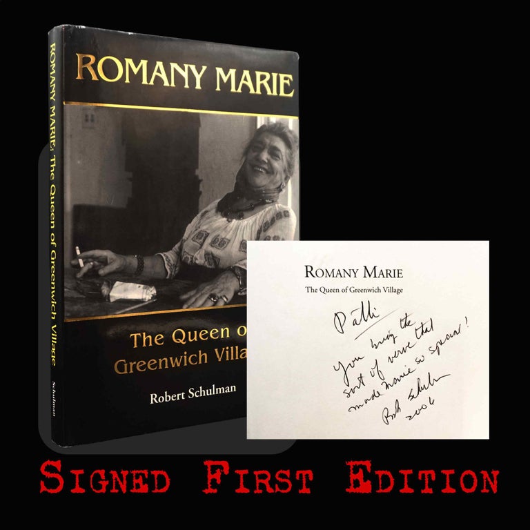Item #5402] Romany Marie: The Queen of Greenwich Village. Robert Schulman, Romany Marie Marchand