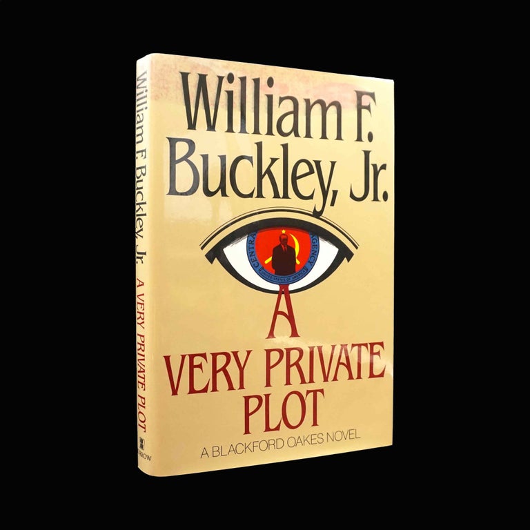 Item #5404] A Very Private Plot (A Blackford Oakes Novel). William F. Buckley Jr