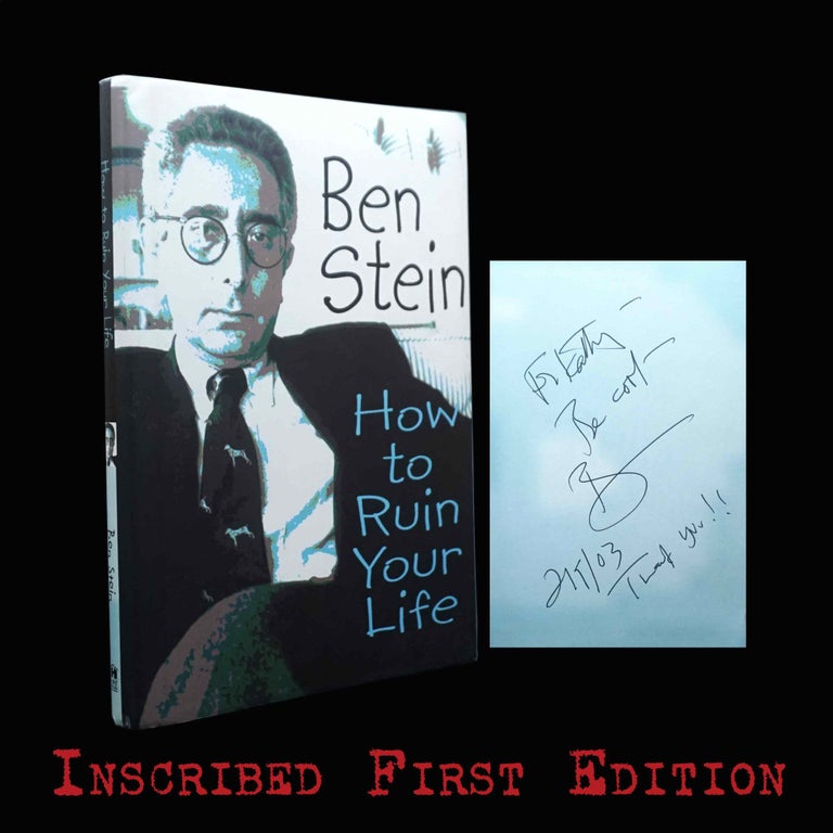 Item #5431] How to Ruin Your Life. Ben Stein
