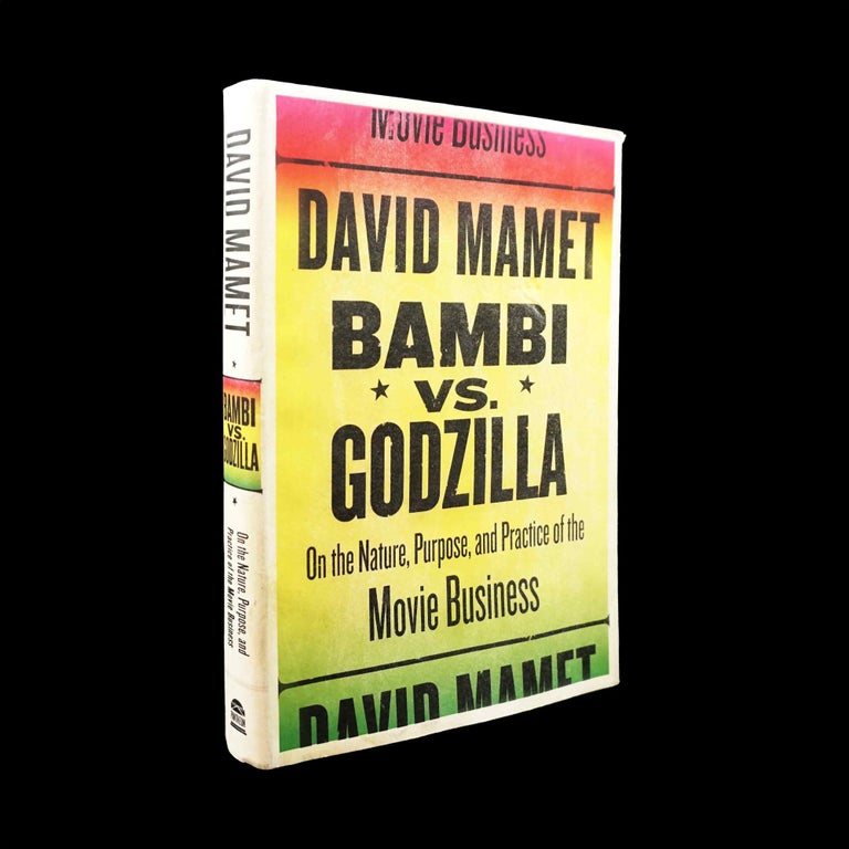 Item #5456] Bambi vs. Godzilla: On the Nature, Purpose and Practice of the Movie Business. David...