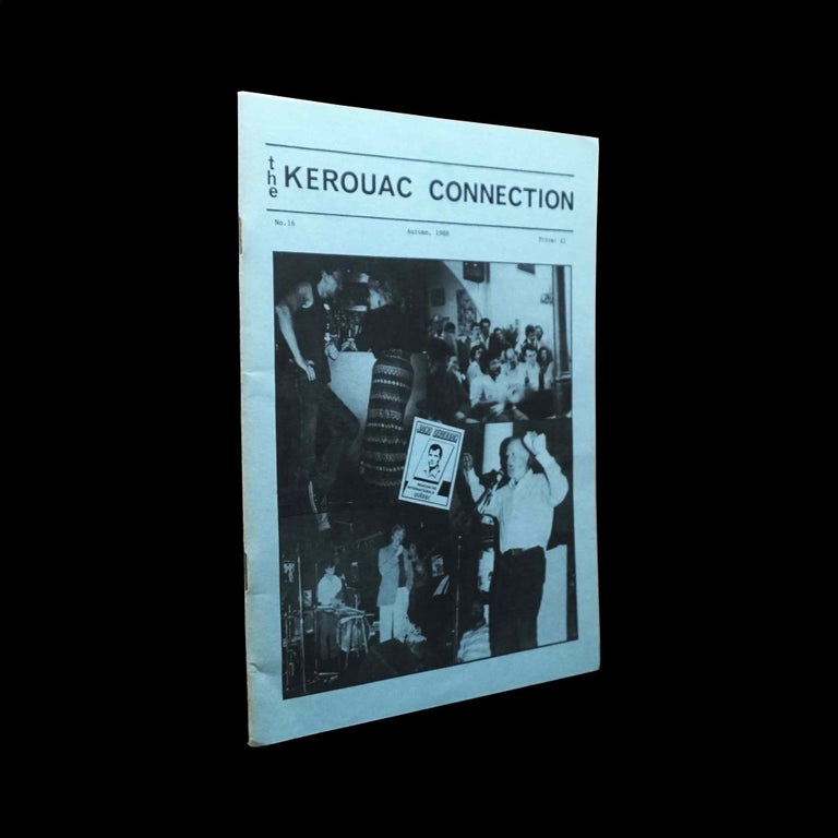 Item #5541] The Kerouac Connection No. 16 (Autumn 1988). Rod Anstee, Jim Burns, Dave Cunliffe,...