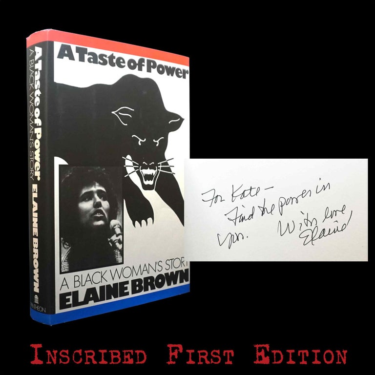 Item #5543] A Taste of Power: A Black Woman's Story. Elaine Brown