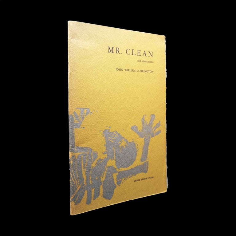 Item #5548] Mr. Clean and Other Poems. John William Corrington, Charles Bukowski