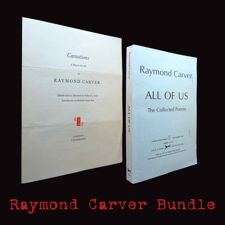 Item #5664] All of Us: the Collected Poems with: Ephemera. Raymond Carver