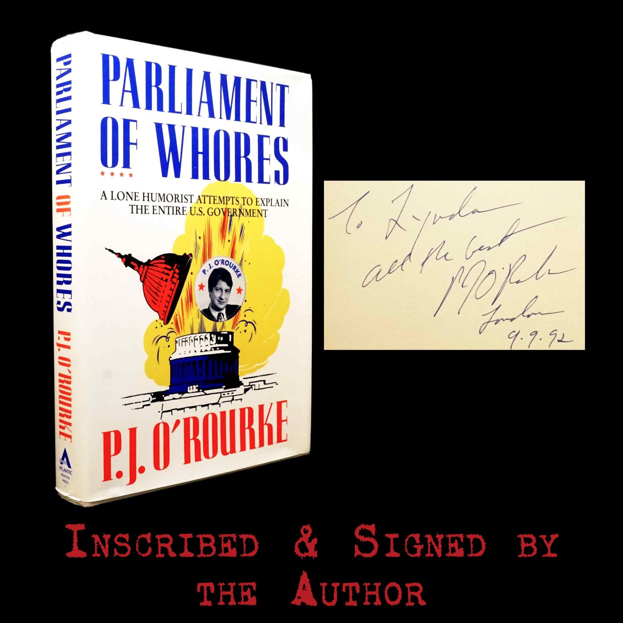 Parliament of Whores: A Lone Humorist Attempts to Explain the Entire U ...