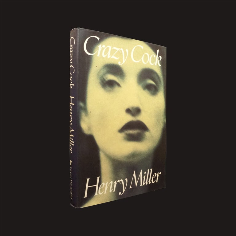 Item #5760] Crazy Cock. Henry Miller