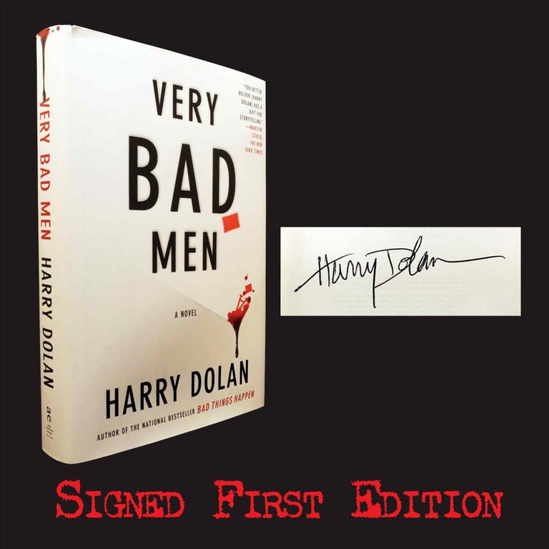 Item #5761] Very Bad Men. Harry Dolan