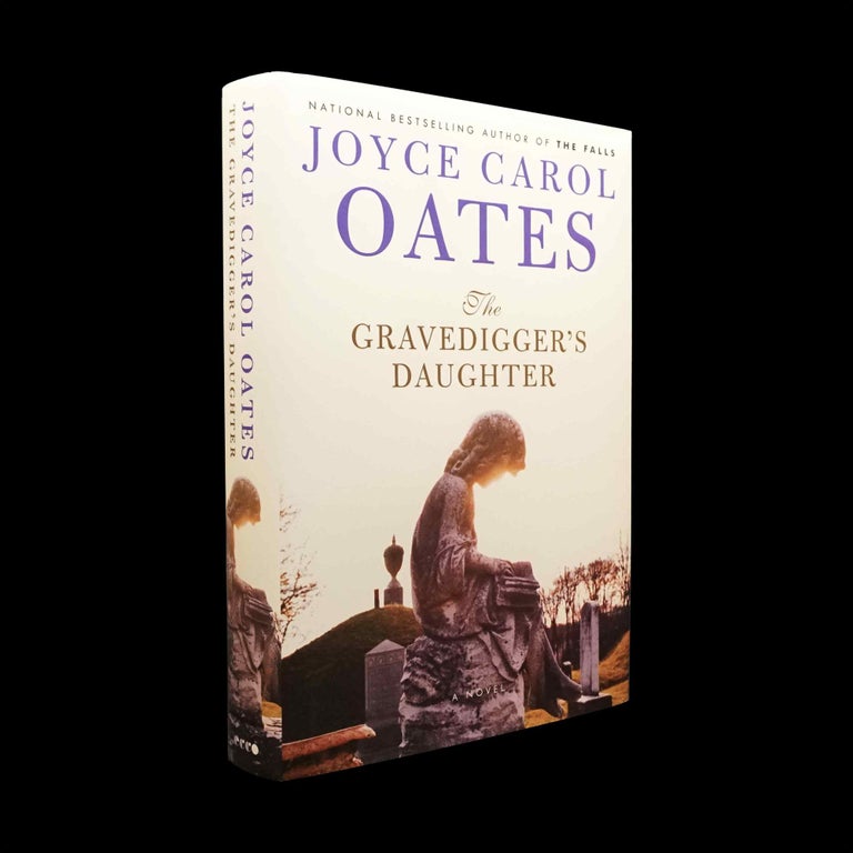 Item #5790] The Gravedigger's Daughter. Joyce Carol Oates