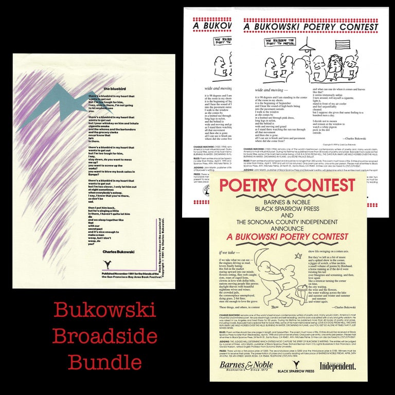 [Item #5870] A Black Sparrow Bukowski Bundle: 'The Bluebird' Broadside with: Two Poetry Contest Posters. Charles Bukowski.