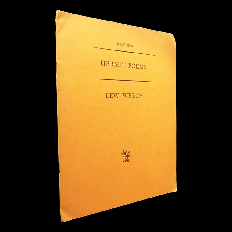 Item #5894] Hermit Poems with: Two Signed Photographs. Lew Welch