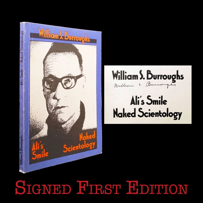Item #5897] Ali's Smile / Naked Scientology. William S. Burroughs