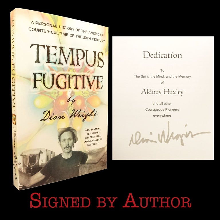 Item #5916] Tempus Fugitive: A Personal History of the American Counter-Culture of the 20th...