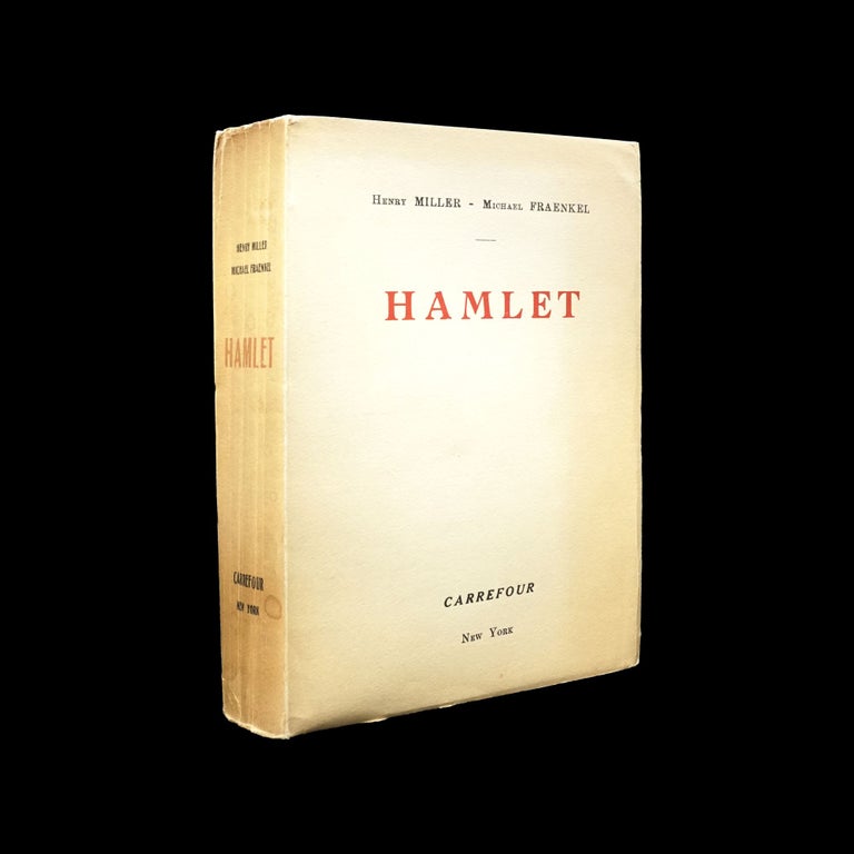 Item #5999] Hamlet with: Prospectus. Henry Miller, Michael Fraenkel