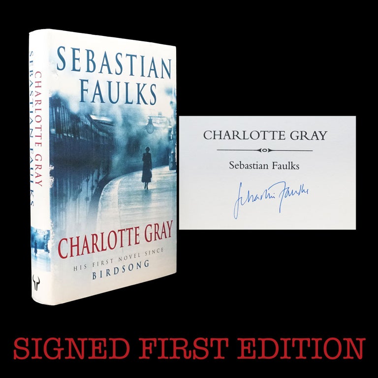 Item #6013] Charlotte Gray. Sebastian Faulks