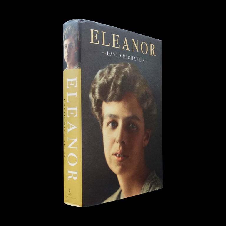 Item #6033] Eleanor. David Michaelis, Eleanor Roosevelt