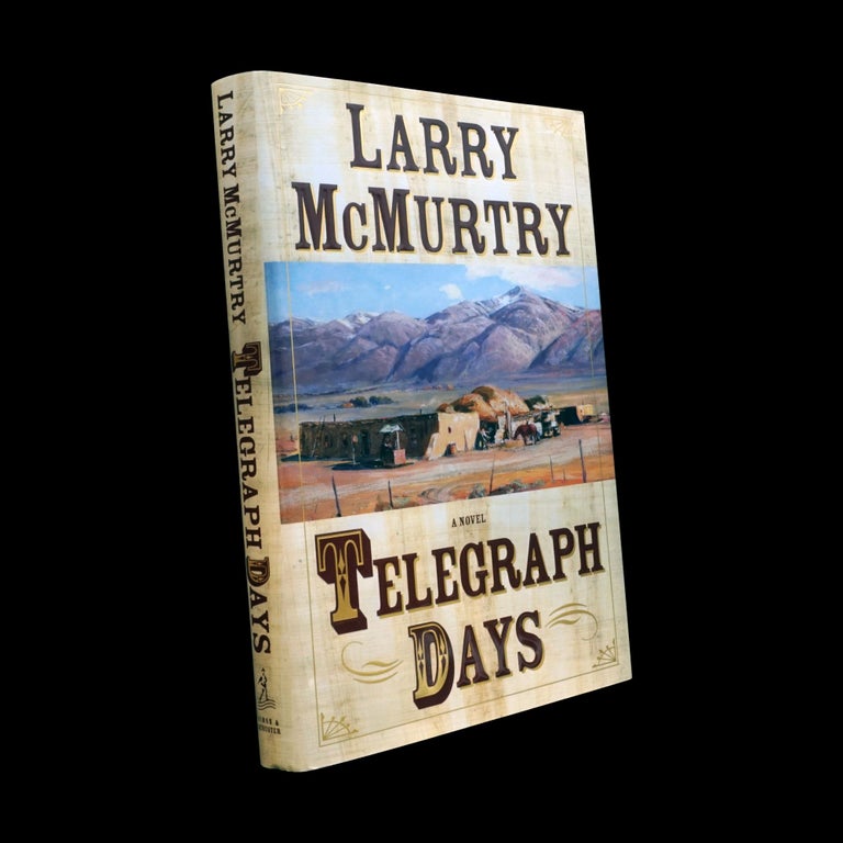 Item #6090] Telegraph Days. Larry McMurtry