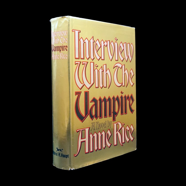 Item #6122] Interview With the Vampire. Anne Rice
